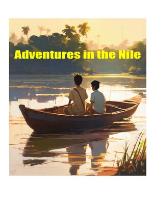 cover image of Adventures in the Nile